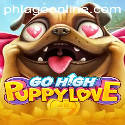 Unleashing the Joy: An Insight into 'GoHighPuppyLove' and the Key Strategy 'PHLAGO'